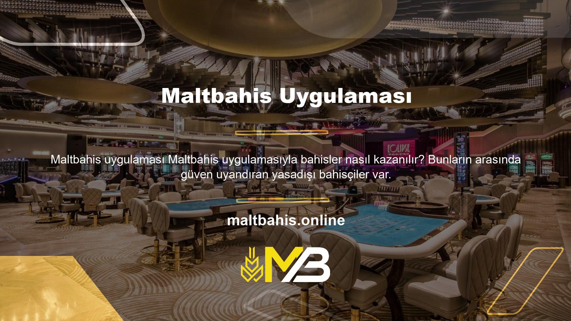 Maltbahis, Türk casino oyunlarına ilgi duyanların en çok aradığı ve tercih ettiği bahis şirketlerinden biridir