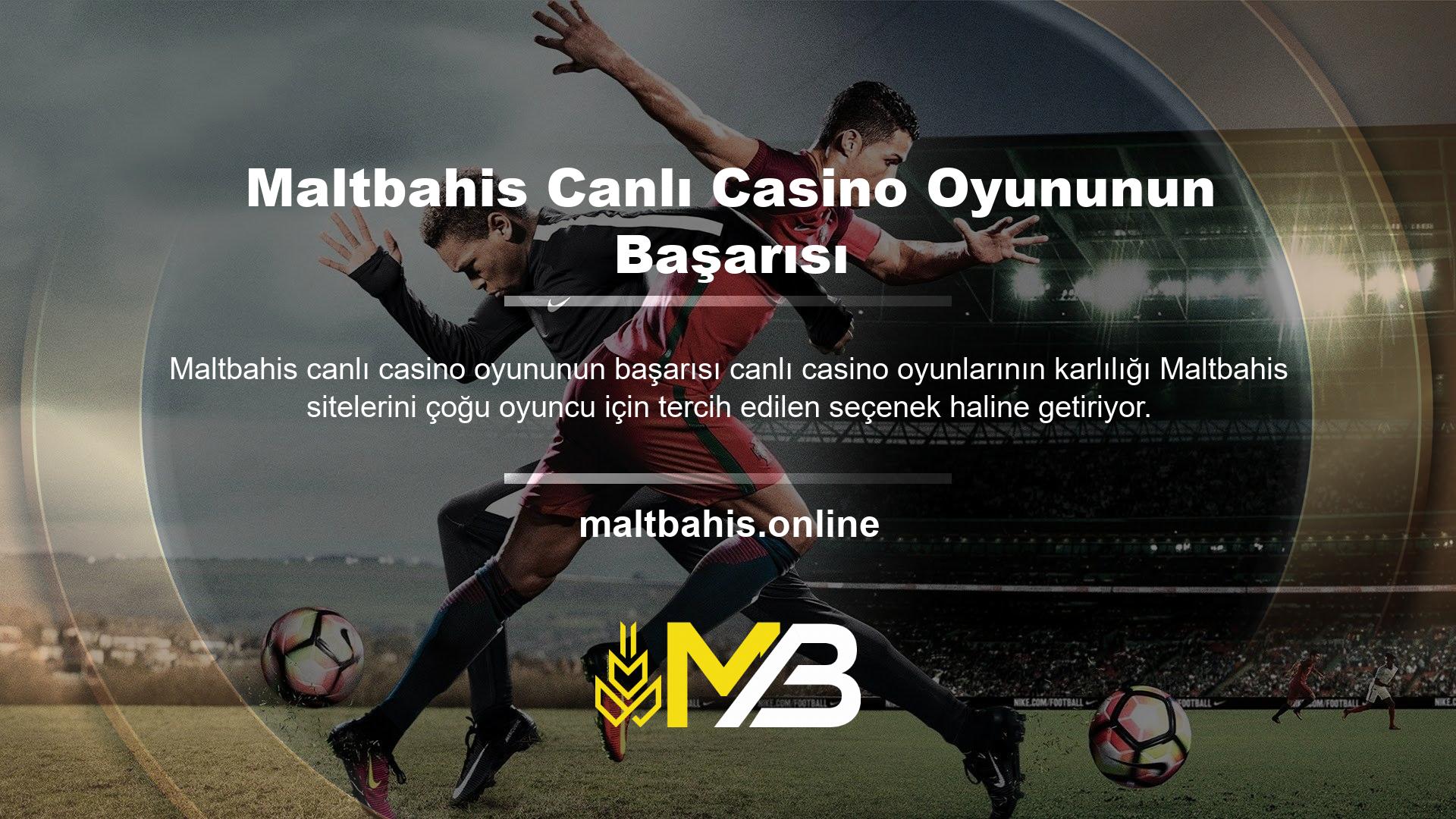 Maltbahis canlı casino sitesinde oyun oynayarak para kazanmaya başlayın